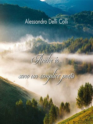 cover image of Anche io... sono un semplice poeta